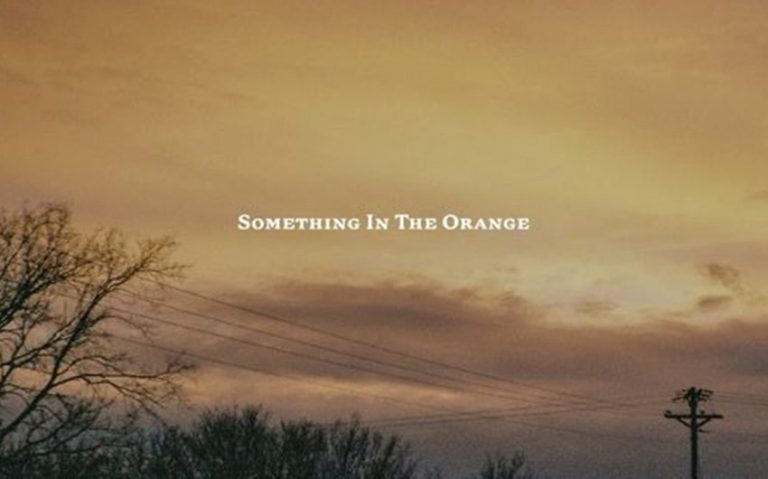 Something in the Orange Meaning: A Deeper Look at the Lyrics